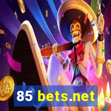 85 bets.net